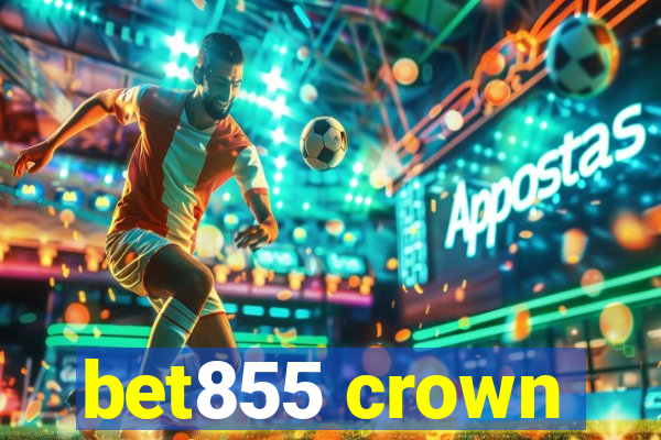 bet855 crown